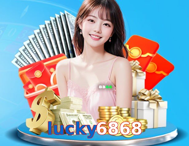 lucky6868 – Nền tảng giải trí an toàn lucky6868